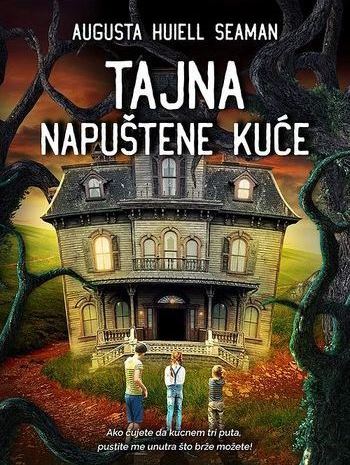 Tajna napuštene kuće Tajna napuštene kuće